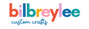bilbreylee Custom Crafts