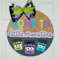 Home to Little Monsters Door Hanger
