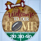 Welcome to Our Home with Football Door Hanger